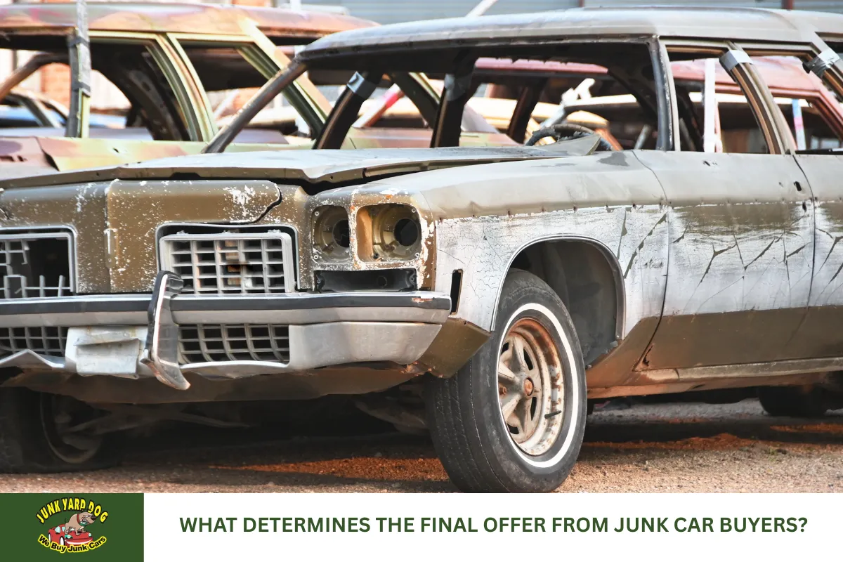 What Determines the Final Offer from Junk Car Buyers?