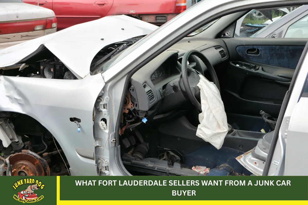 What Fort Lauderdale Sellers Want From a Junk Car Buyer