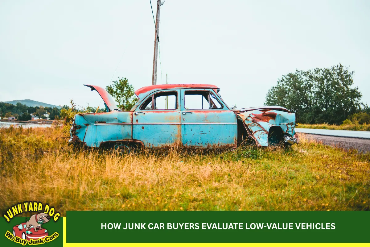 How Junk Car Buyers Evaluate Low-Value Vehicles