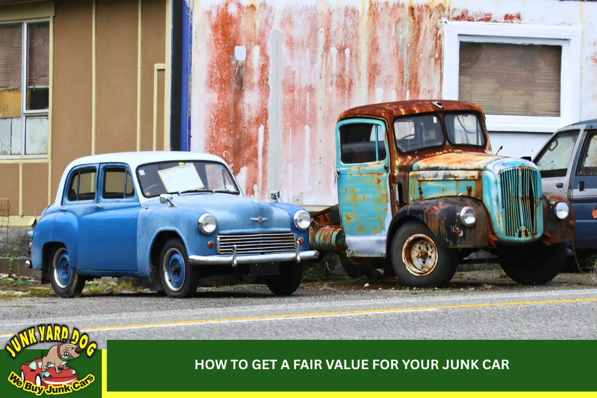 How to Get a Fair Value for Your Junk Car